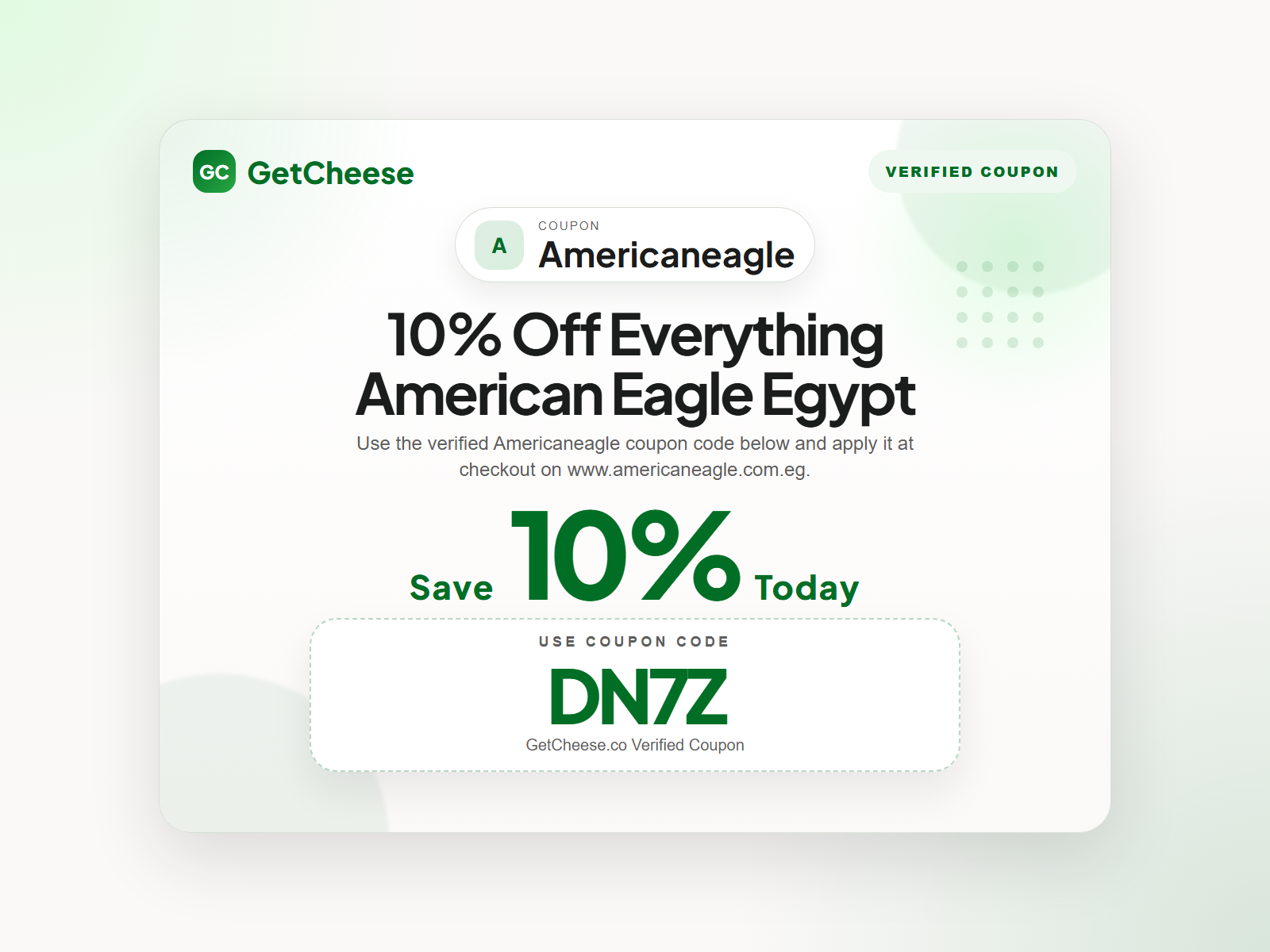 Americaneagle coupon code DN7Z for 10% off sitewide at www.americaneagle.com.eg from GetCheese