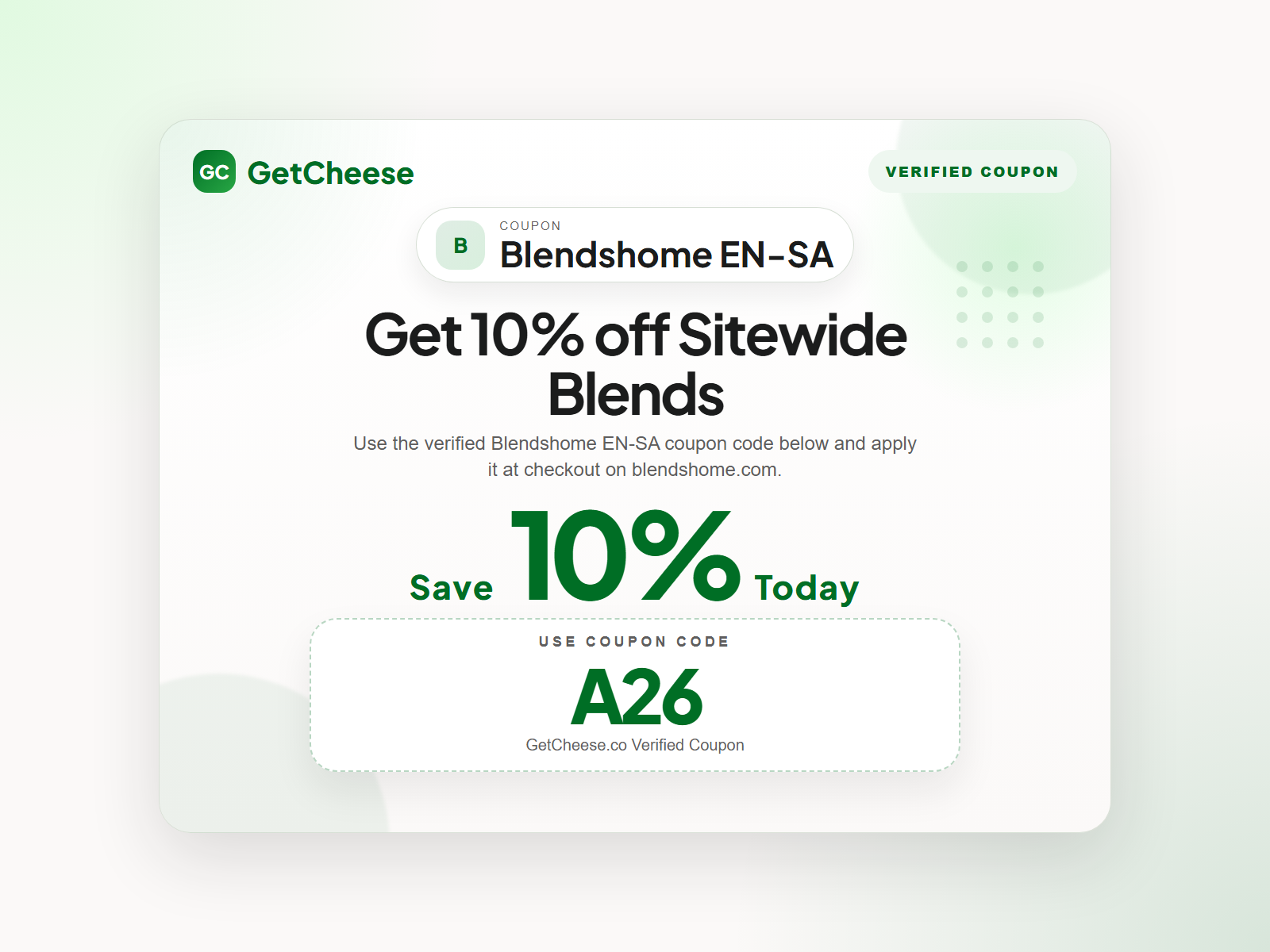 Blendshome EN-SA coupon code A26 for 10% off sitewide at blendshome.com from GetCheese
