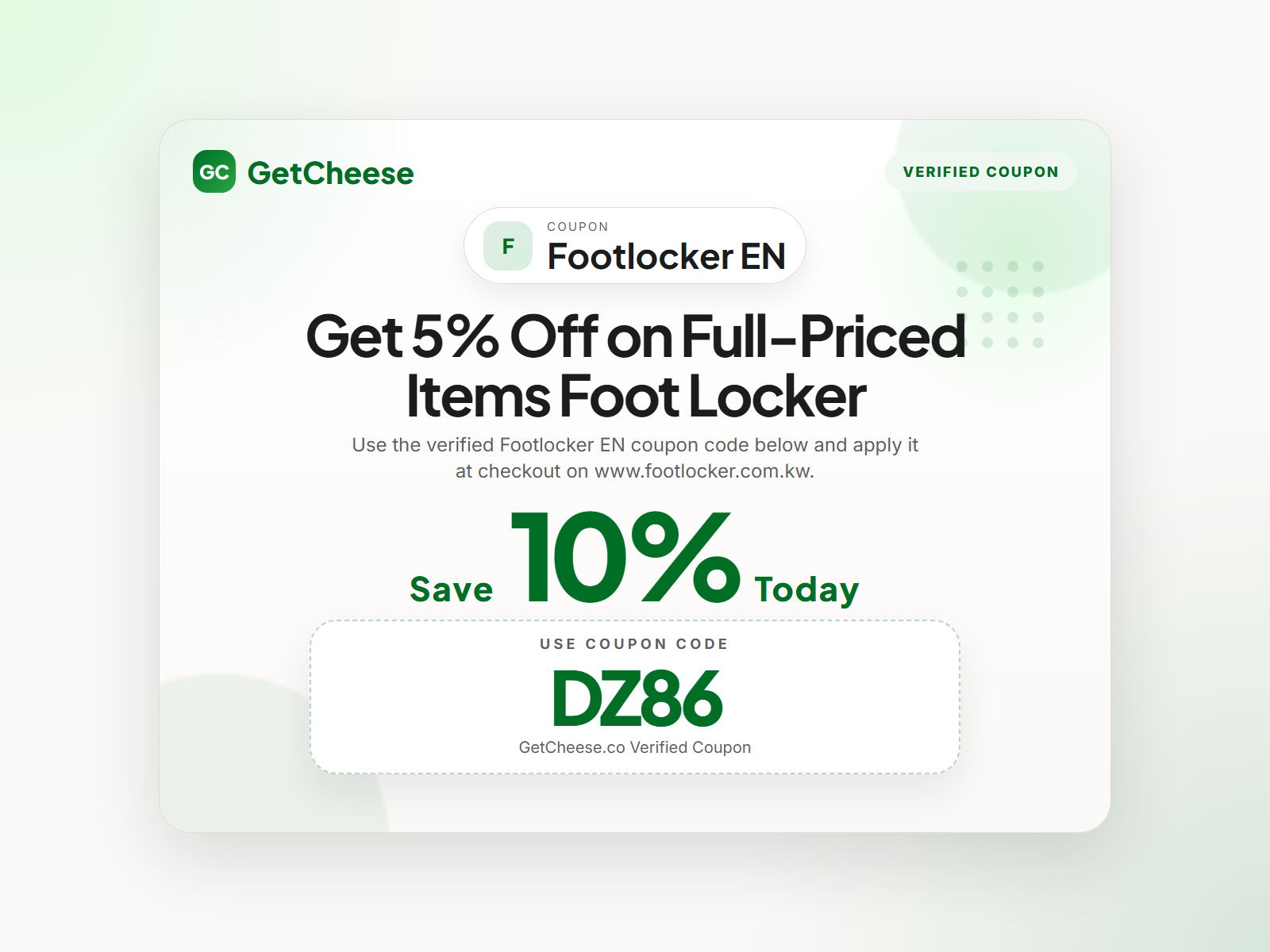 Footlocker EN coupon code DZ86 for 10% off sitewide at www.footlocker.com.kw from GetCheese