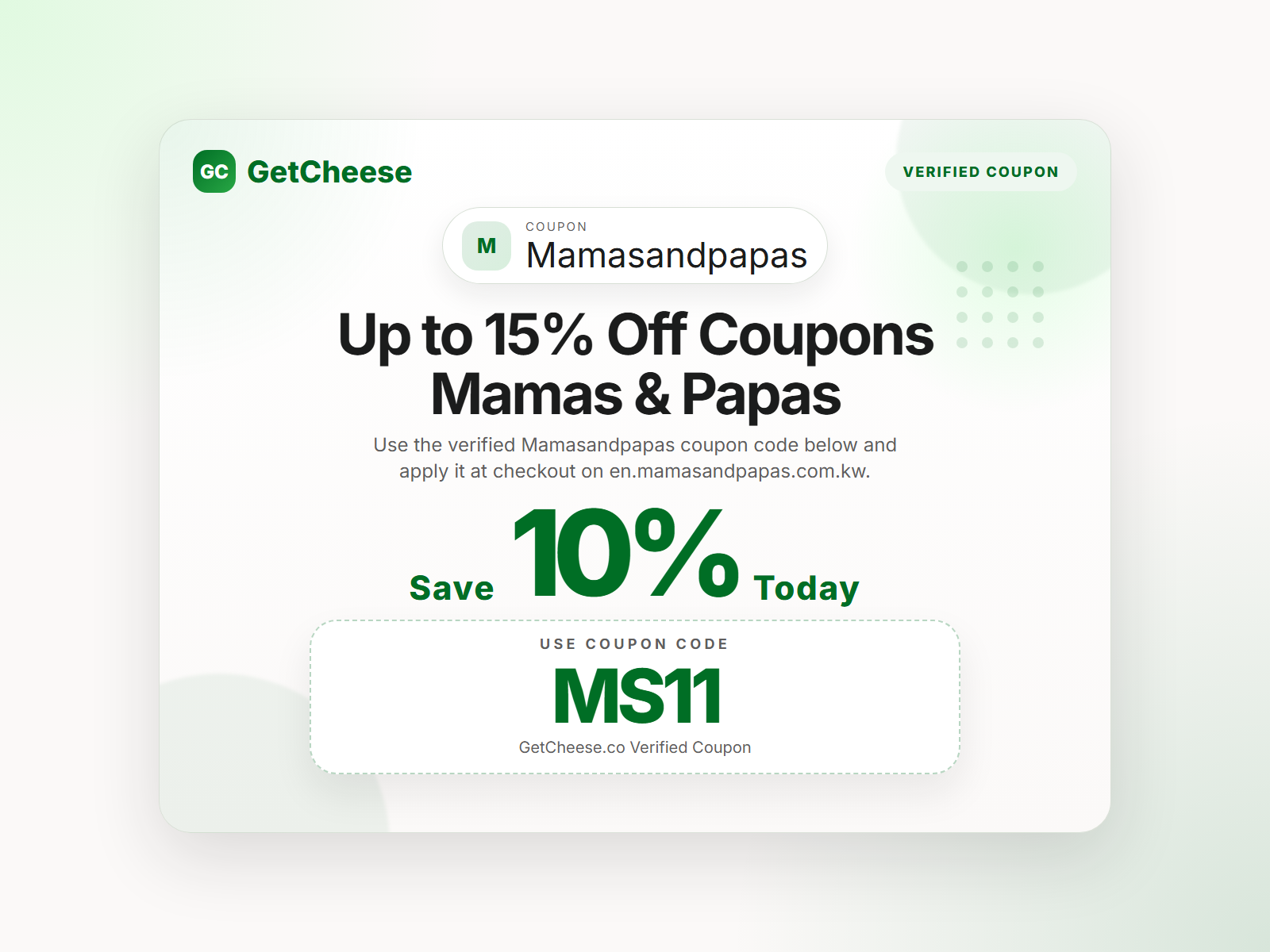 Mamasandpapas coupon code MS11 for 10% off sitewide at en.mamasandpapas.com.kw from GetCheese