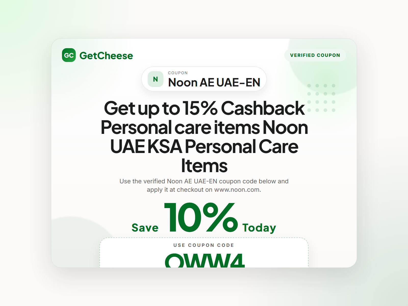 Noon AE UAE-EN coupon code OWW4 for 10% off sitewide at www.noon.com from GetCheese