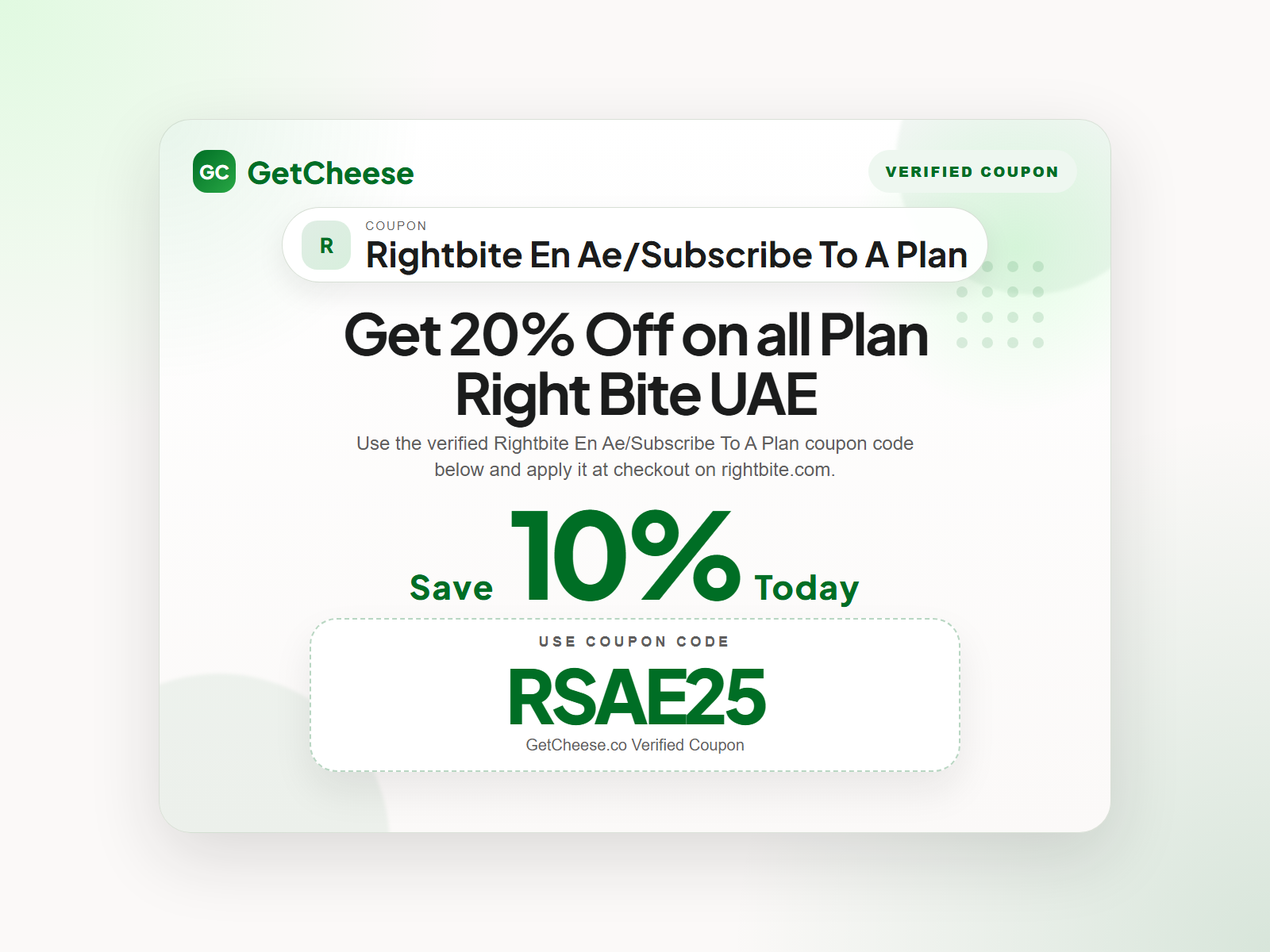 Rightbite En Ae/Subscribe To A Plan coupon code RSAE25 for 10% off sitewide at rightbite.com from GetCheese