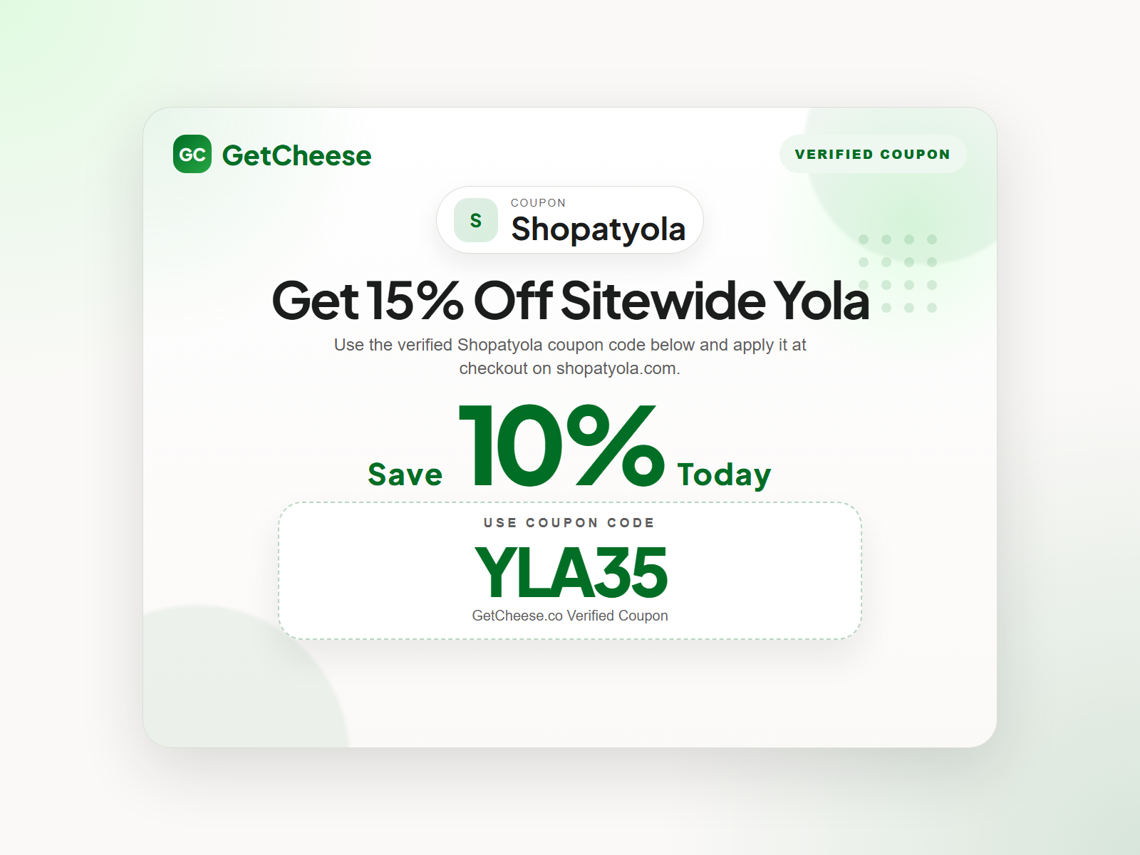 Shopatyola coupon code YLA35 for 10% off sitewide at shopatyola.com from GetCheese