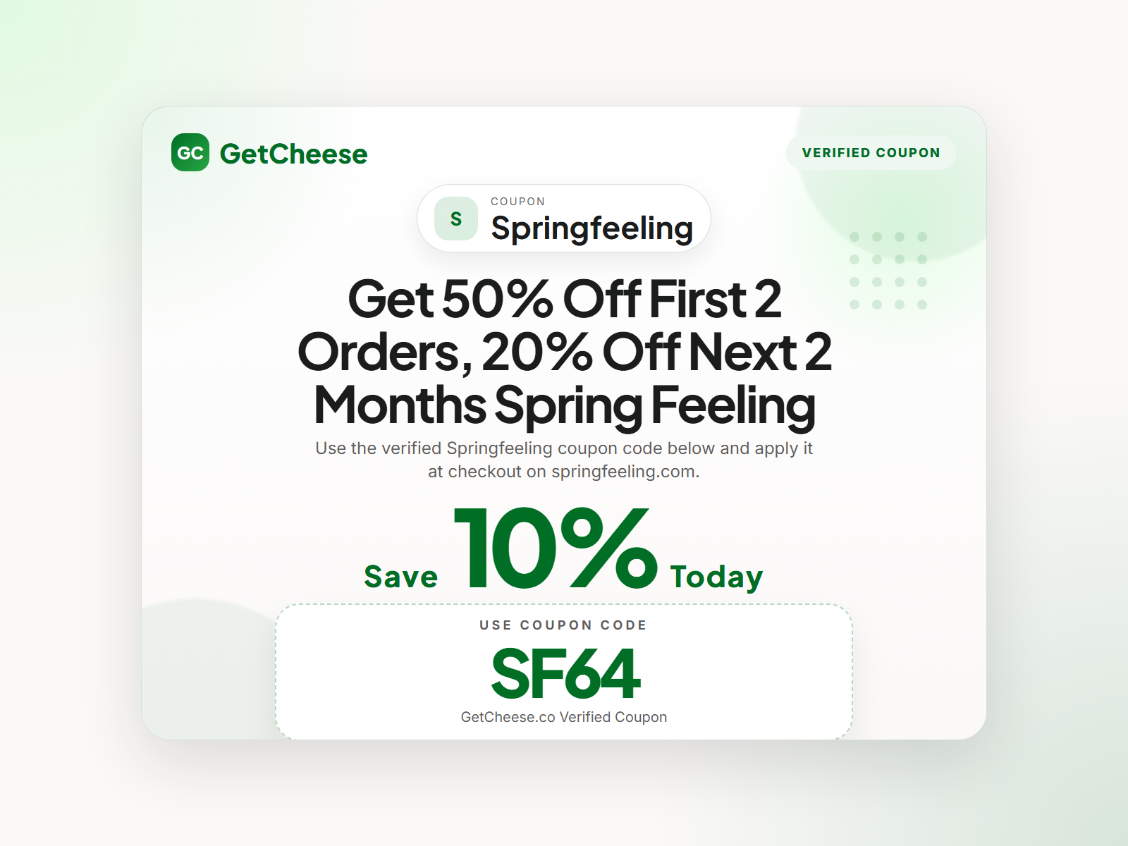 Springfeeling coupon code SF64 for 10% off sitewide at springfeeling.com from GetCheese
