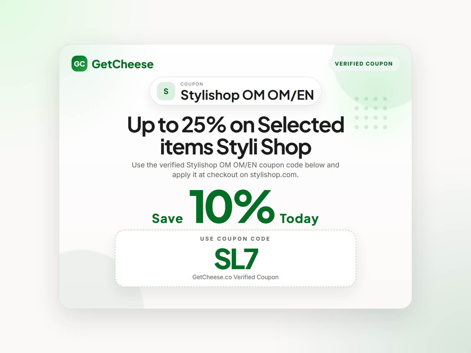 Stylishop OM OM/EN coupon code SL7 for 10% off sitewide at stylishop.com from GetCheese