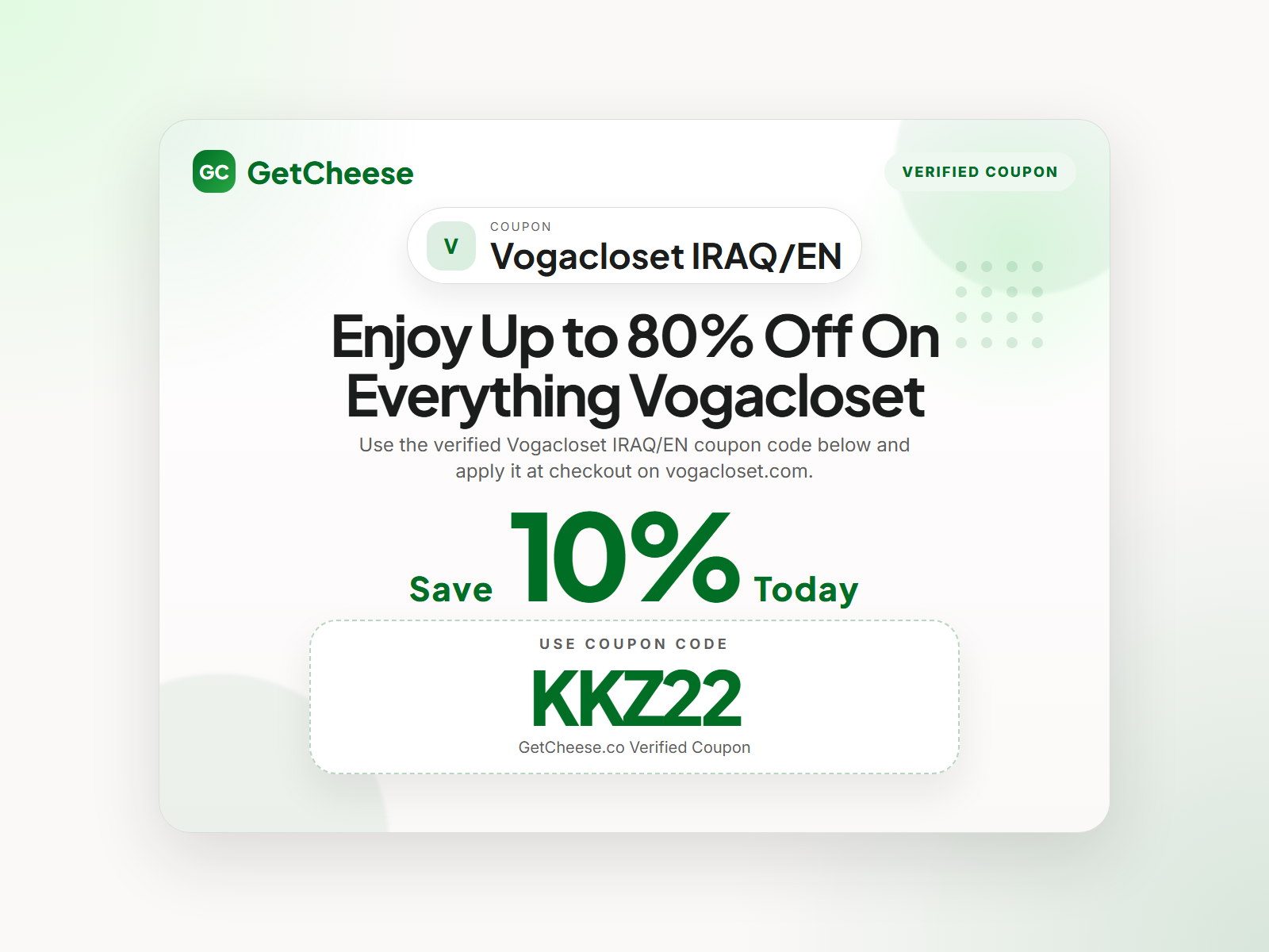 Vogacloset IRAQ/EN coupon code KKZ22 for 10% off sitewide at vogacloset.com from GetCheese