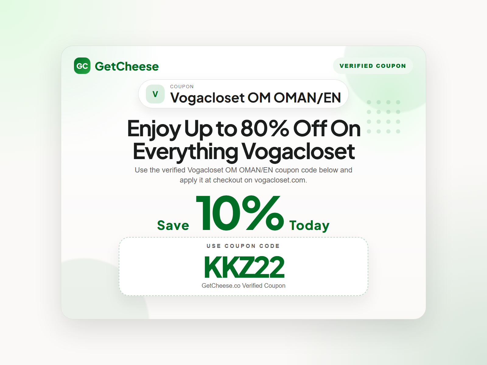 Vogacloset OM OMAN/EN coupon code KKZ22 for 10% off sitewide at vogacloset.com from GetCheese